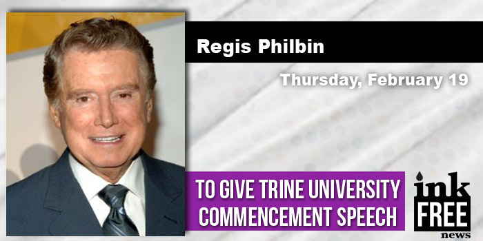Regis Philbin Trine Univ.