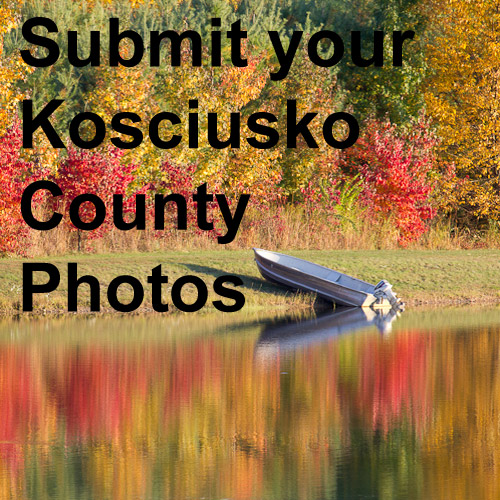 Submit your Kosciusko County Photos