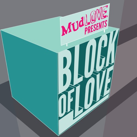 mudlove block of love sept 13 2014