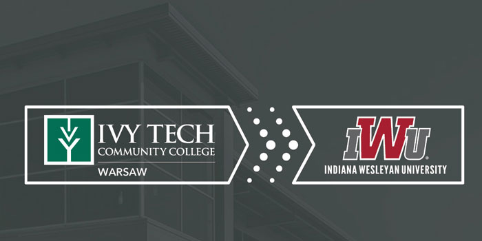 New Partnership Promotes Transfers From Ivy Tech Fort Wayne, Warsaw To Indiana Wesleyan University